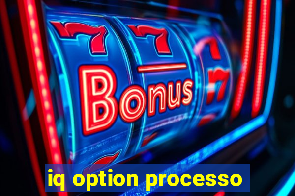 iq option processo